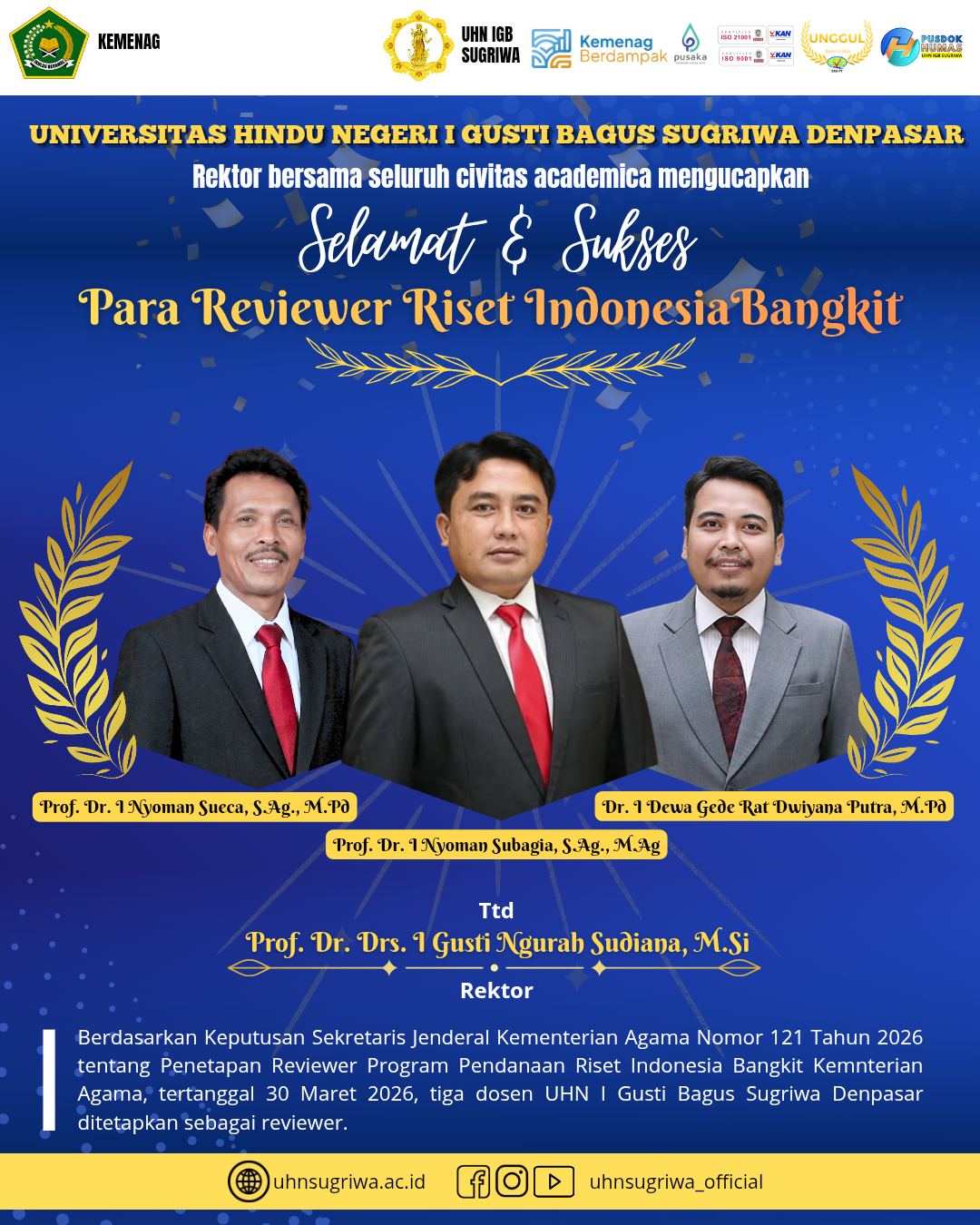 WOW, TIGA DOSEN UHN SUGRIWA DIPERCAYA SEBAGAI REVIEWER PROGRAM PENDANAAN RISET INDONESIA BANGKIT