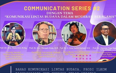 Webinar Communication Series #2 Bahas Komunikasi Lintas Budaya Dalam Moderasi Beragama